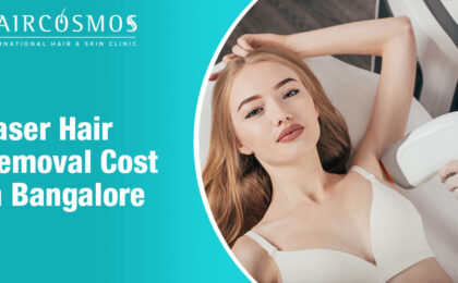 Laser Hair Removal Cost Archives - Best Dermatologists and trichologists in  Bangalore | Haircosmos